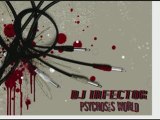 DJ Infector - Psychosis World