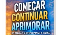 Começar Continuar Aprimorar - Davi Marques Broca
