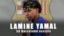 Lamine Yamal hits 50 assists milestone for Barcelona