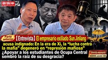 Exiliado empresario revela la oscura verdad del régimen de Xi ¿Justicia o represión?
