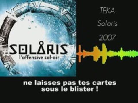 Solaris (Paroles) - TeKa - SOLARIS - 2007