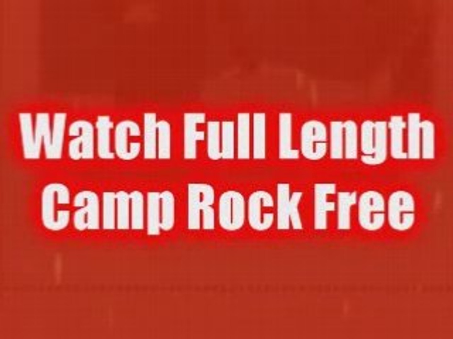Watch Camp Rock Full Length video Dailymotion