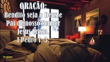 Bendito seja o Deus e Pai de nosso Senhor Jesus Cristo.