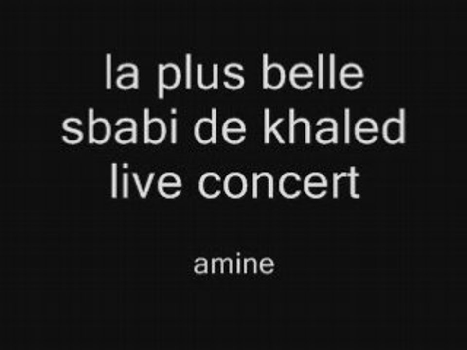 Kbhaled sbabi live