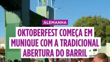 O’zapft is! Cerveja já corre a rodos na Oktoberfest em Munique