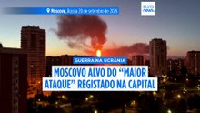 Moscovo alvo do “maior ataque” registado na capital russa até agora, diz autarca