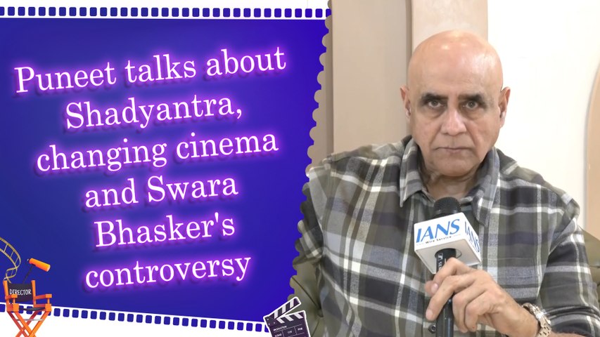IANS Exclusive: Puneet Issar get candid on Shadyantra, Border 2 and Swara Bhasker's Ram Mandir controversy