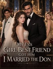 My Exs Girl Best Friend Got Him, I Married the Don???????? ???? ENGSUB Hot HD