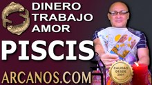 ♓ PISCIS: Dinero, Trabajo y Amor, del 13 al 19 de septiembre de 2026 (Stuart de ARCANOS.COM)