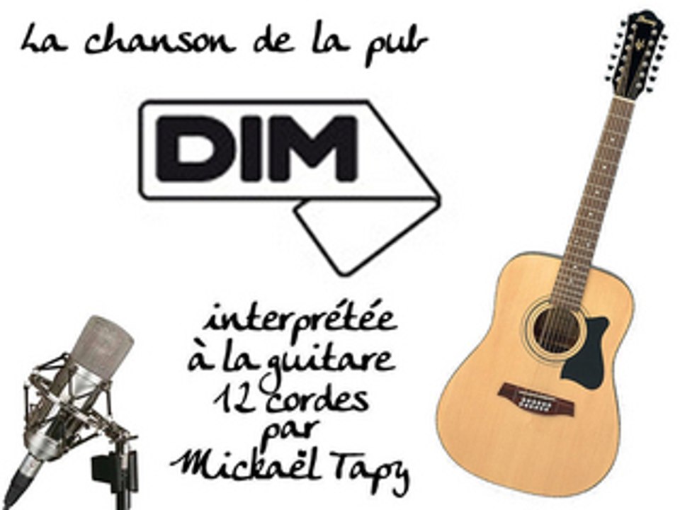 Dim (publicité à la guitare 12 cordes)