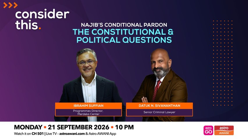 Consider This: Najib’s Conditional Pardon (Part 2) — The Constitutional & Political Questions