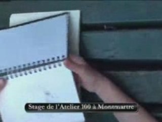 Stage Atelier 100 à Montmartre 5-6-7 juillet 2008
