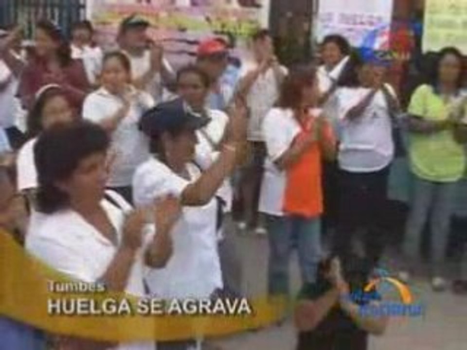 HUELGA SE AGRAVA  - TUMBES