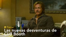 Las nuevas desventuras de Cliff Booth - Trailer español