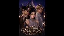 My Mafia Replacement Date Full Drama (Updated)