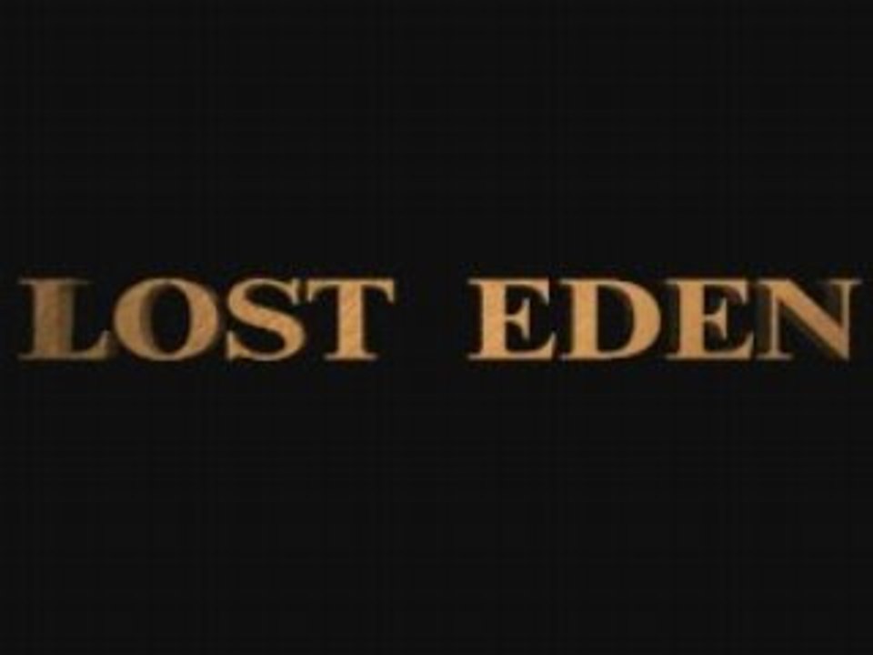 Lost Eden - L'aventure complète, introduction