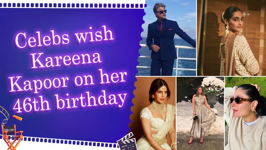 Kareena Kapoor Khan receives an outpouring of birthday wishes from Bollywood stars