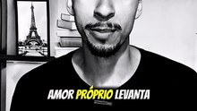 Quando o Amor-Próprio Levanta