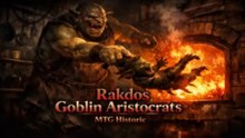 MTG Arena Historic - Rakdos Goblin Aristocrats