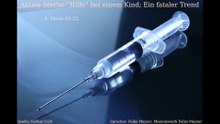 Aktive Sterbe-"Hilfe" bei einem Kind; Ein fataler Trend