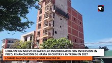 Urbann es un nuevo desarrollo inmobiliario con inversión en pozo en Posadas