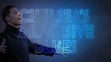 Chelsea's defensive blues
