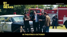 By Any Means | Trailer 1