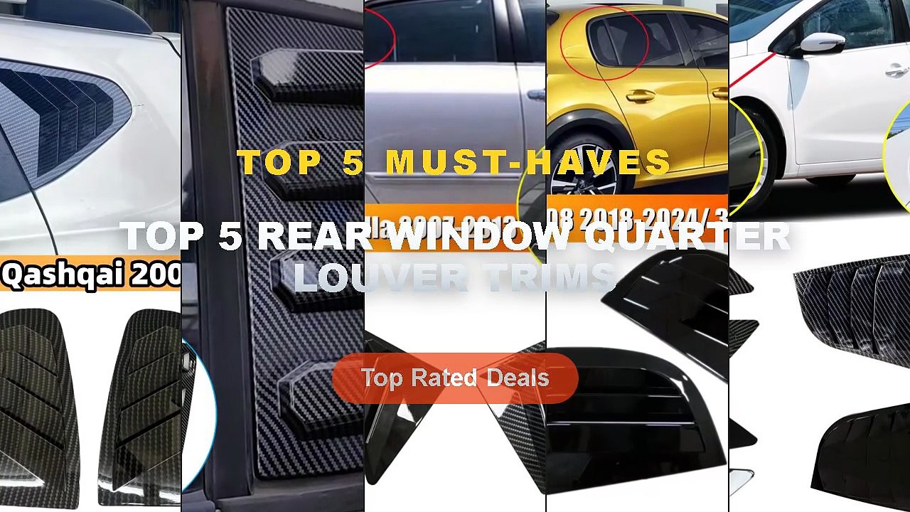 Don't Buy Top 5 Rear Window Quarter Louver Trims Before Watching This ...