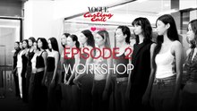 EP.2: Crafting the skill | VOGUE CASTING CALL 2026 IN PARTNERSHIP WITH LAZADA