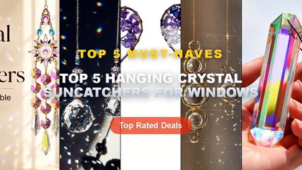 Top 5 Hanging Crystal Suncatchers For Windows: Top 5 Best Sellers - Crystal 120mm AB Colors Prisms Hanging Drops Pendant...