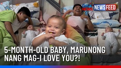 5-month-old baby, marunong nang mag-I love you?! | GMA News Feed