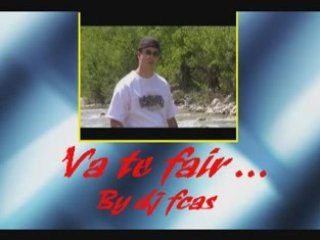 parodie: Va te fair... by dj fcas
