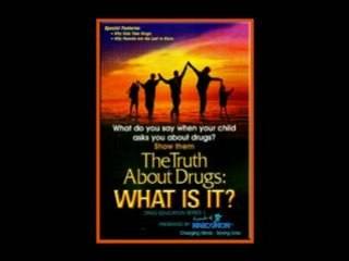 The Truth About Drugs