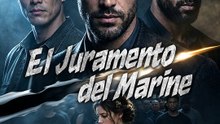 El Juramento del Marine Película Completa
