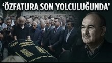 İzmir'in eski başkanı Burhan Özfatura son yolculuğuna uğurlandı