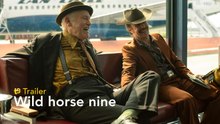 Wild horse nine - Trailer final español