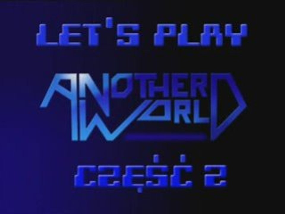 Let's Play Another World Part 2