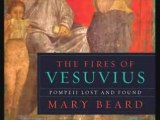 Mary Beard: The Roman Triumph and The Fires of Vesuvius