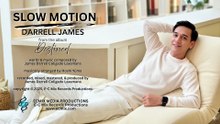 Darrell James - Slow Motion (Official Lyric Video)
