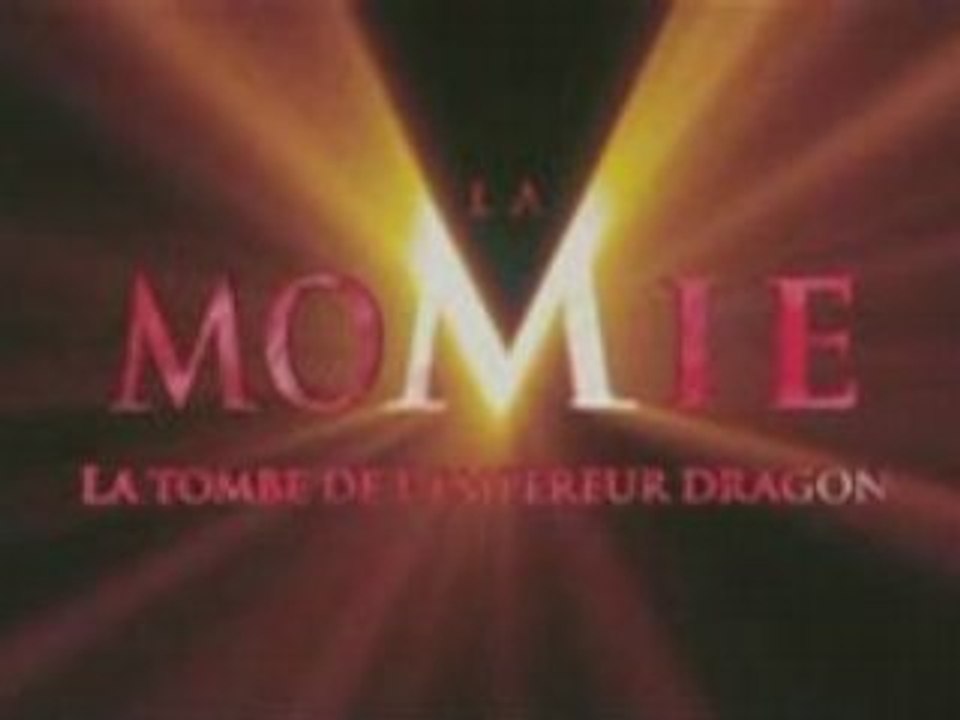 La Momie - La Tombe de l'Empereur Dragon - Bande Annonce