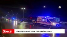 Sinop'ta aydınlatma direğine çarpan otomobildeki 1 kişi öldü, 2 kişi yaralandı