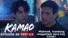 Kamao: Makmak, handang magpatalo para kay Chloe! (Episode 88 - Part 1/3)