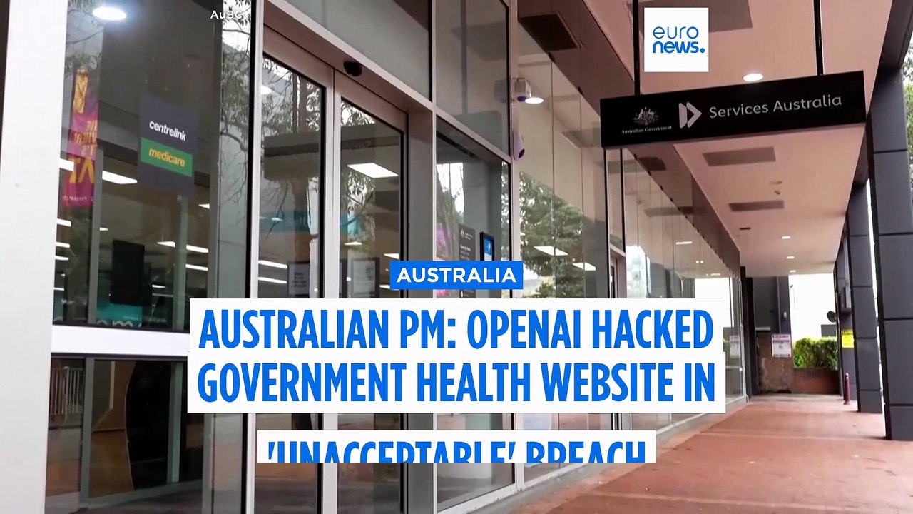 Albanese says OpenAI hacked government health website in 'obviously unacceptable' breach