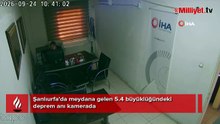 Şanlıurfa'daki deprem anı kamerada