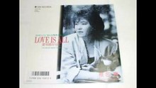 LOVE IS ALL ～愛を聴かせて～ 椎名恵 （オルゴール）