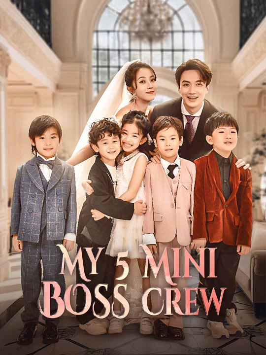 My 5 Mini Boss Crew | HD 1080p