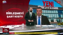 Yenilik Partisi'nden 'Yeni Parti'ye birleşme şartı: 5 Ekim'e kadar süre verildi!