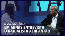 EM Minas recebe o jornalista e radialista Acir Antão