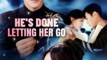 He's Done Letting Her Go | HD 1080p