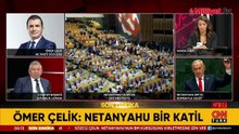 AK Parti Sözcüsü Ömer Çelik'ten CNN Türk canlı yayınında Netanyahu’ya sert tepki